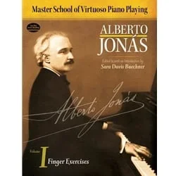 Master School of Virtuoso Piano Playing, Volume 1: Finger Exercises