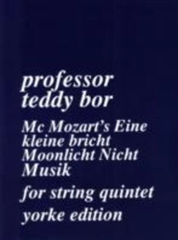 Mcmozarts Eine Kleine Nicht Musik String Quintet (Set of Parts)