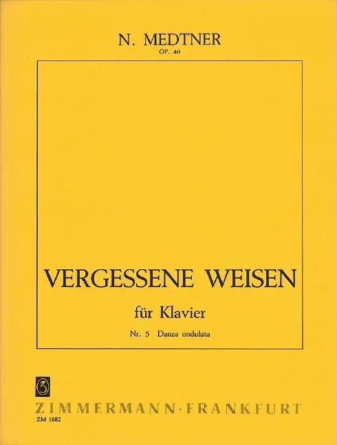 Medtner: Forgotten Melodies, Op. 40, No. 5 (Danza ondulata)