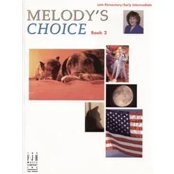 Melody’s Choice, Book 2 – Piano