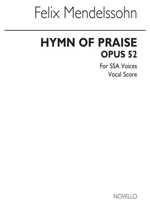 Mendelssohn – Hymn Of Praise SSA (Pod)