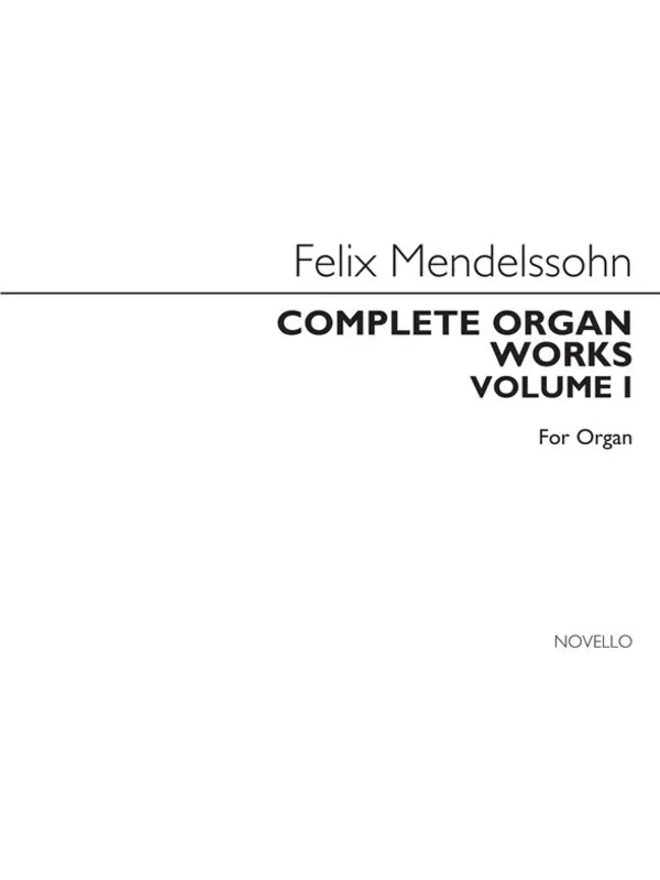 Mendelssohn Complete Organ Works 1 (Softcover Book)
