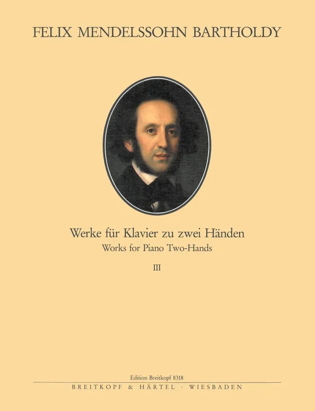 Mendelssohn: Complete Piano Works – Volume 3