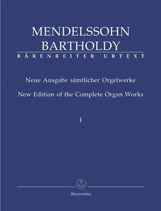 Mendelssohn: New Edition of the Complete Organ Works – Book 1 & 2