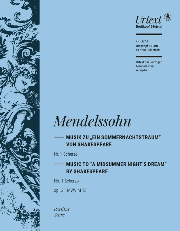 Mendelssohn: Scherzo from A Midsummer Night’s Dream, MWV M 13, Op. 61