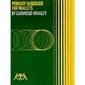 Meredith Music Primary Handbook for Mallets Standard