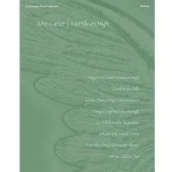 Merrily on High: A Christmas Piano Collection