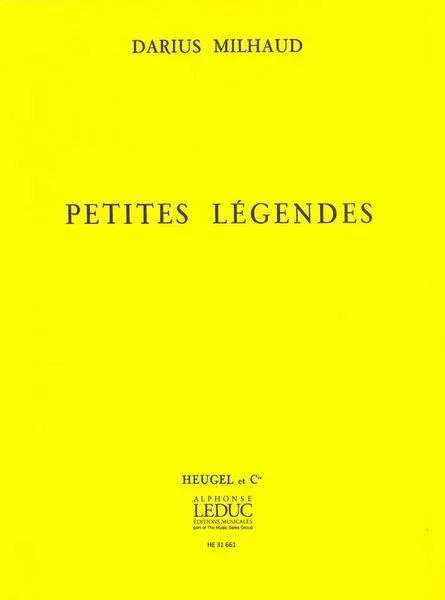 Milhaud: Petites légendes, Op. 319 – Volume 1 (Nos. 1-6)