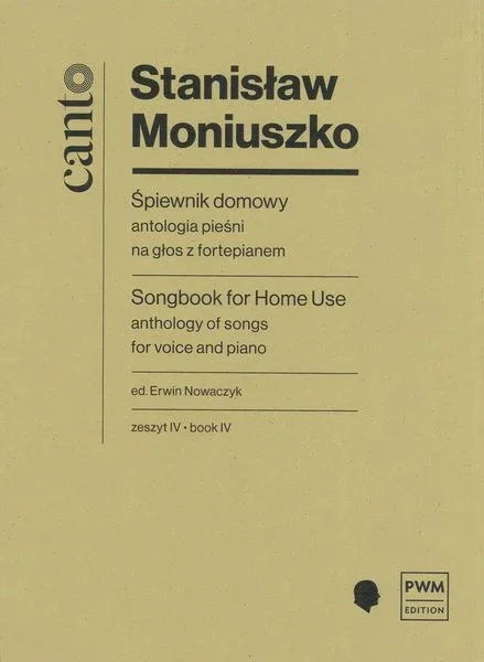 Moniuszko: Songbook for Home Use – Volume 4