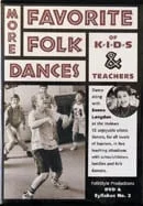 More Favorite Folk Dances of Kids and Teachers – DVD/Syllabus