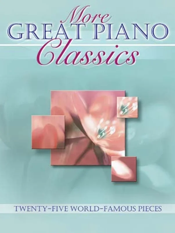 More Great Piano Classics 25 World Famous Pieces Softcover Book (Piano)