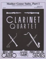 Mother Goose Suite, Part 1 – Clarinet Quartet