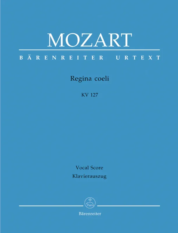 Mozart: Regina coeli in B-flat Major, K. 127