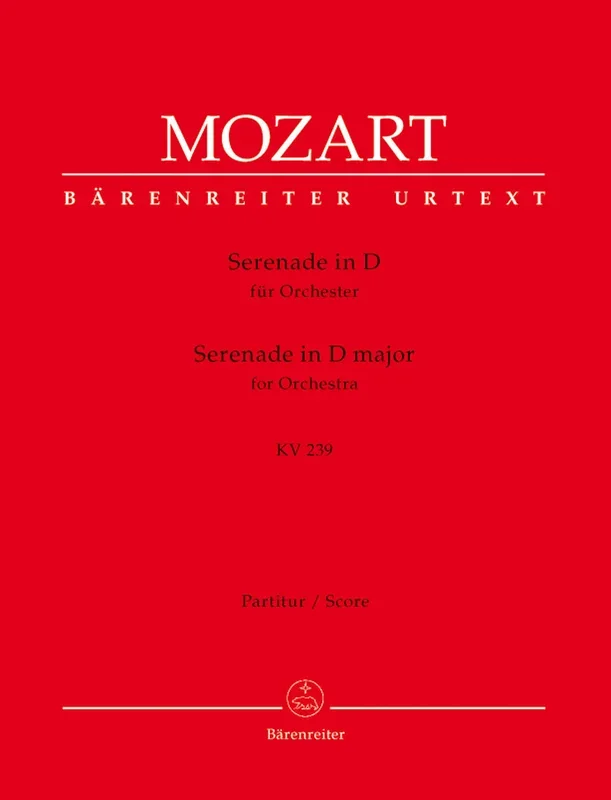 Mozart: Serenade in D Major, K. 239