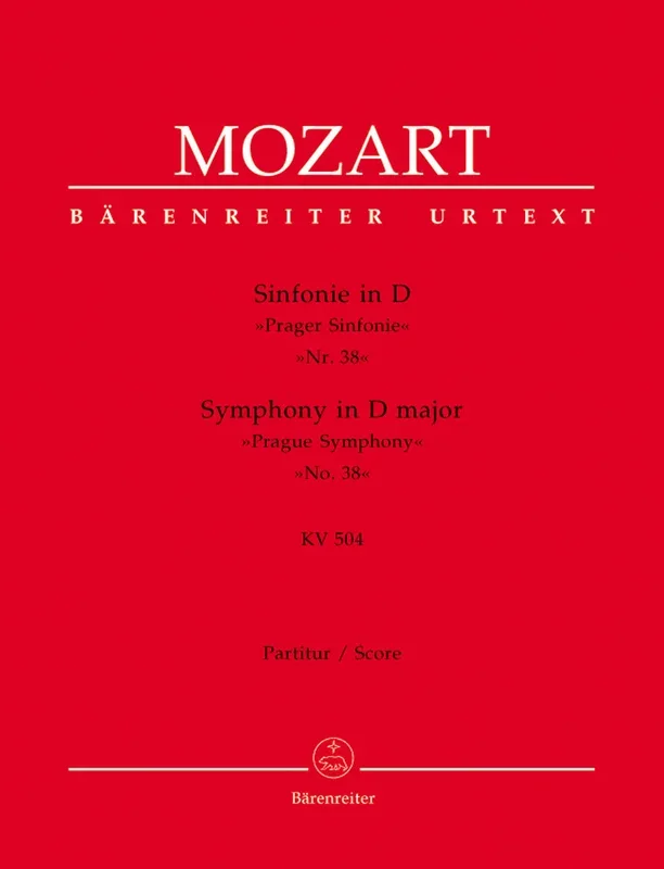 Mozart: Symphony No. 38 in D Major, K. 504 ( “Prague “)