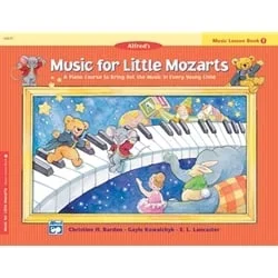 Music for Little Mozarts: Lesson, Book 1 – Piano