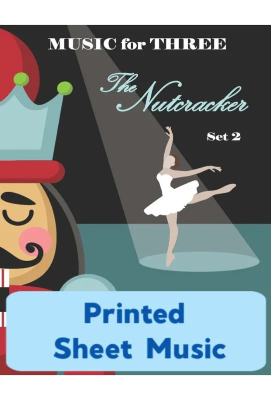 Music for Three – The Nutcracker – Set 2