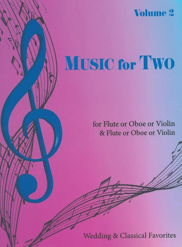 Music for Two – Volume 2 (for 2 violins, flutes, or oboes)