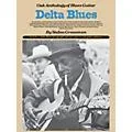 Music Sales Delta Blues (Oak Anthology of Blues Guitar) Music Sales America Series Softcover by Stefan Grossman Standard