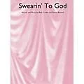 Music Sales Swearin’ to God Music Sales America Series Standard