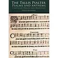 Novello The Tallis Psalter – Psalms and Anthems (SATB) SATB Composed by Thomas Tallis Standard