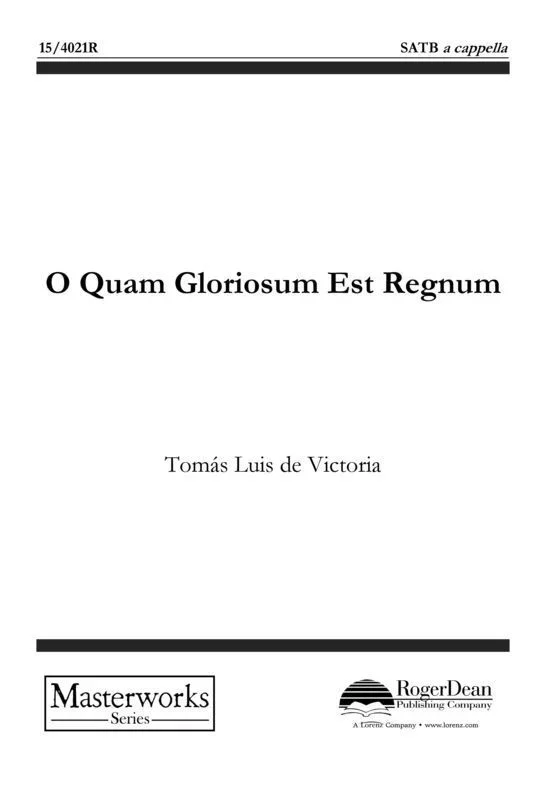 O Quam Gloriosum Est Regnum SATB A Cappella (Octavo)
