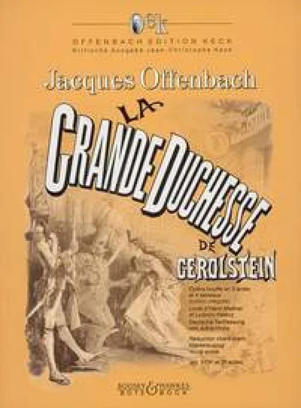 Offenbach: La Grande Duchesse de Gerolstein – Volumes 1 & 2