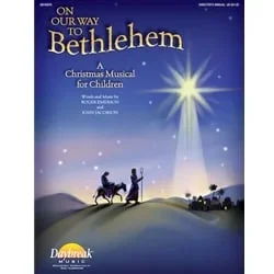 On Our Way to Bethlehem – Director’s Manual