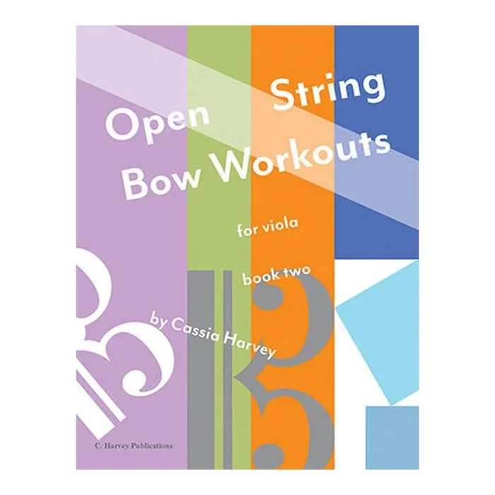 Open String Bow Workouts for Viola Book Two