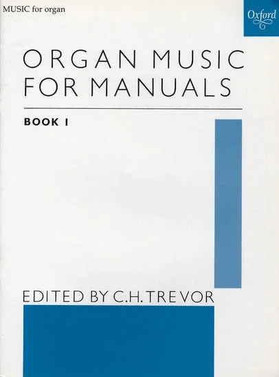 Organ Music for Manuals – Book 1
