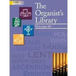 Organist’s Library Volume 69