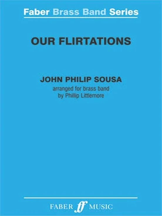 Our Flirtations Brass Band Full Score/Parts