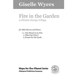 Our House is on Fire (Fire in the Garden #1) – SSA