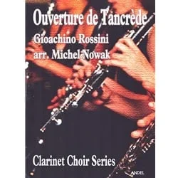 Overture to Tancredi – Clarinet Choir