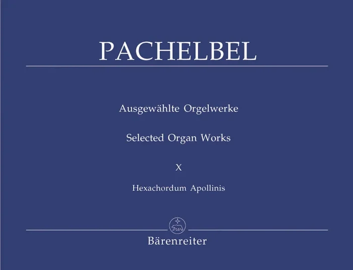Pachelbel: Selected Organ Works – Volume 10