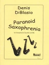 Paranoid Saxophrenia – Sax Quartet AATB