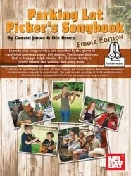 Parking Lot Picker’s Songbook, Fiddle Edition