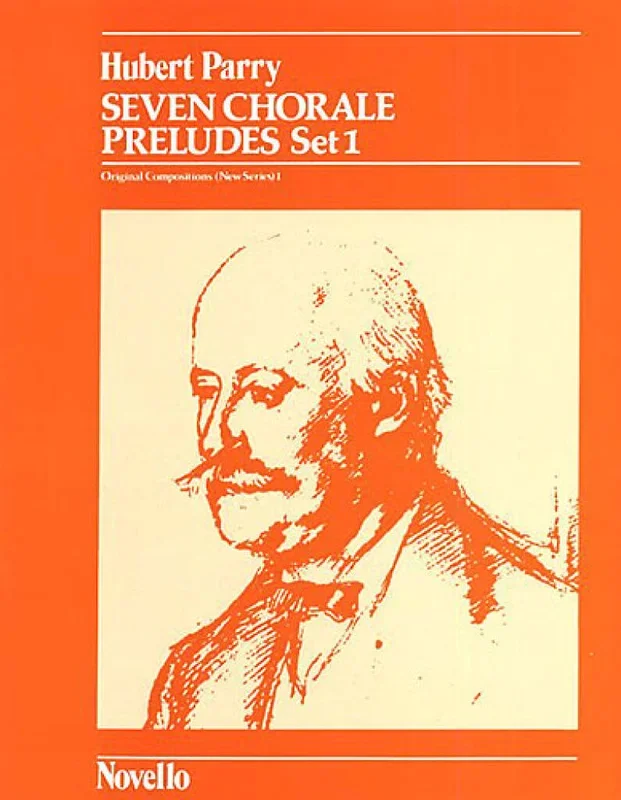 Parry: 7 Chorale Preludes – Set 1