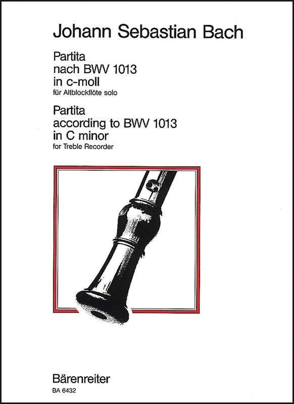 Partita For Solo Treble Recorder In C Minor (Original Key A Minor) BWV 1013