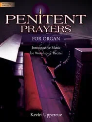 Penitent Prayers – Organ