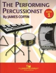 Performing Percussionist, Book 1 – Percussion Method