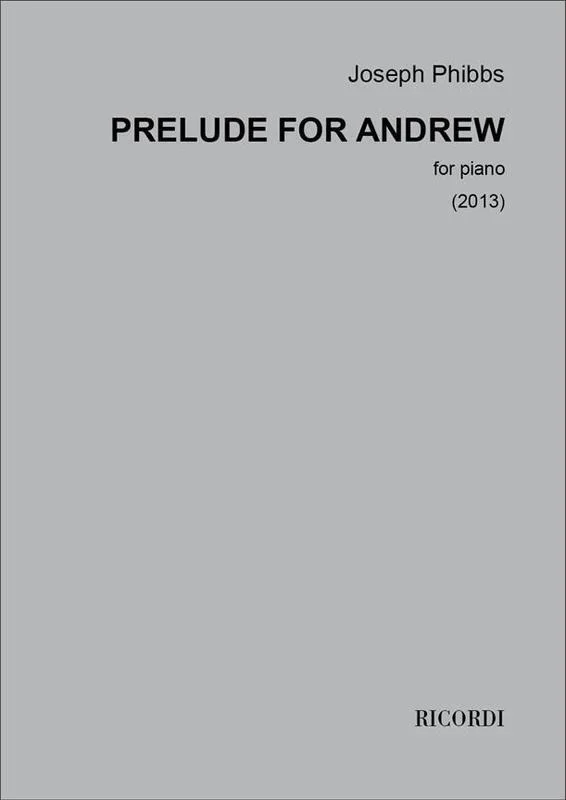 Phibbs – Prelude For Andrew For Piano (Softcover Book)