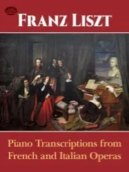 Piano Transcriptions From French/Italian Operas