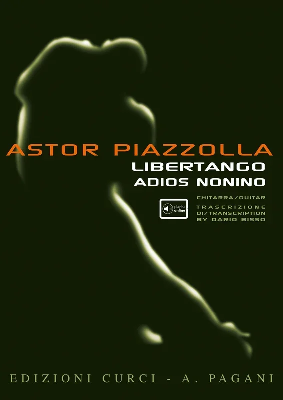 Piazzolla: Libertango & Adiós Nonino (arr. for guitar)