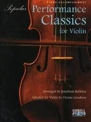 Popular Performance Classics for Violin – Piano Accompaniment