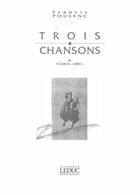 Poulenc: 3 Chansons de Federico Garcia Lorca