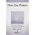 PraiseSong Hear Our Praises SATB arranged by Mark Brymer Standard