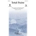 PraiseSong Total Praise SAB arranged by Keith Christopher Standard