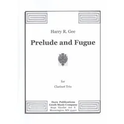 Prelude and Fugue – Clarinet Trio