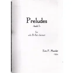 Preludes, Book I – Unaccompanied Clarinet